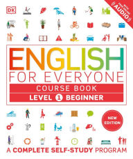 Title: English for Everyone Course Book Level 1 Beginner: A Complete Self-Study Program, Author: DK