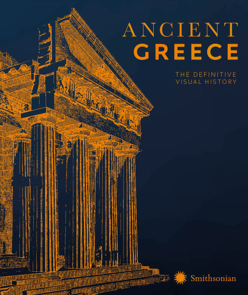 Ancient Greece: The Definitive Visual History