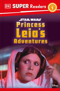 Free audio books mp3 download DK Super Readers Level 1 Star Wars Princess Leia's Adventures