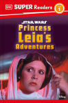 Alternative view 1 of DK Super Readers Level 1 Star Wars Princess Leia's Adventures