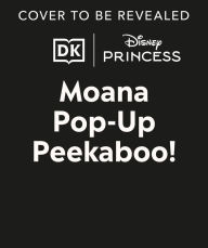 Title: Pop-Up Peekaboo! Disney Moana, Author: DK