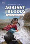 Alternative view 1 of Against the Odds: Winter Whiteouts
