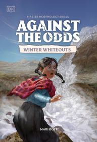 Title: Against the Odds Winter Whiteouts, Author: DK