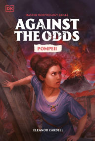 Title: Against the Odds Pompeii, Author: DK