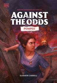 Title: Against the Odds Pompeii, Author: DK