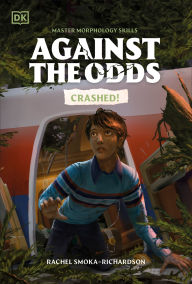 Title: Against the Odds: Crashed, Author: DK