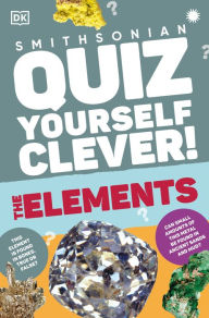 Title: Quiz Yourself Clever! Elements, Author: DK