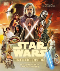 Title: Star Wars La enciclopedia (Star Wars Encyclopedia), Author: Daniel Wallace