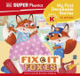 DK Super Phonics My First Decodable Stories Fix-It Foxes