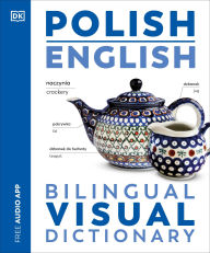 Title: Polish - English Bilingual Visual Dictionary, Author: DK