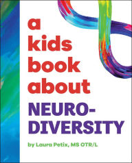 Title: A Kids Book About Neurodiversity, Author: DK