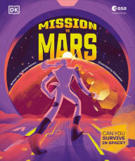 Title: Mission to Mars: Can You Survive in Space?, Author: DK