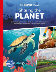 Title: DK Super Planet Sharing the Planet, Author: DK