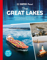 Title: DK Super Planet The Great Lakes, Author: DK