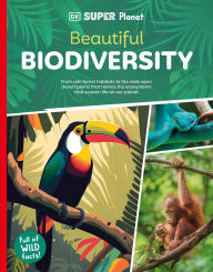 Title: DK Super Planet Beautiful Biodiversity, Author: DK