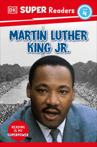 Title: DK Super Readers Level 4 Martin Luther King, Jr, Author: DK