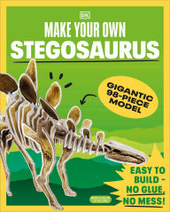 Title: Make Your Own Stegosaurus, Author: DK