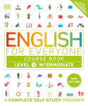 Alternative view 1 of English for Everyone Course Book Level 3 Intermediate: A Complete Self-Study Program