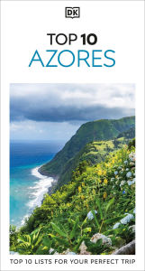 Title: DK Top 10 Azores, Author: DK Travel