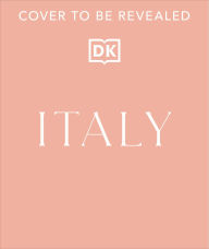 Title: The Italian Way: Everything We Love About Italy, Author: DK Travel