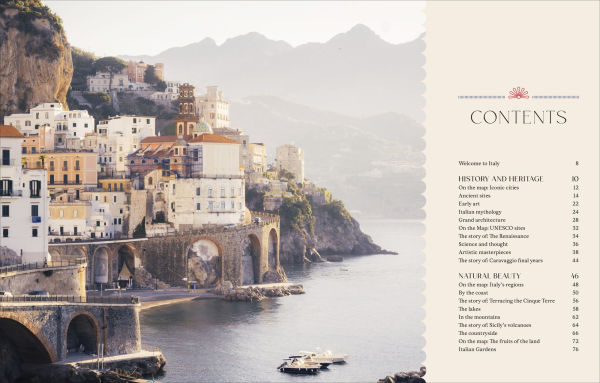 the Italian Way: Celebrate Food, Culture, Art, and Beauty of Italy