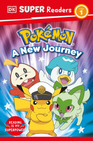 Title: DK Super Readers Level 1 Pokémon A New Journey, Author: DK