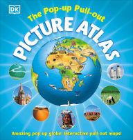 Title: The Pop-up Pull-out Picture Atlas, Author: DK