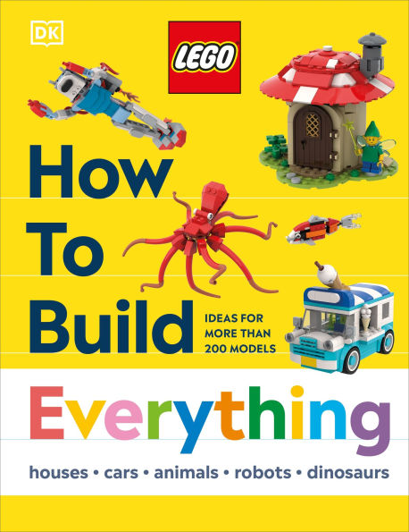 LEGO How to Build Everything