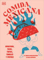 Comida mexicana: Aperitivos, tacos, tortas, tamales y postres