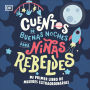 Mi primer libro de mujeres extraordinarias (Baby's First Book of Extraordinary Women): Cuentos de buenas noches para niñas rebeldes