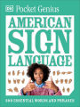 Pocket Genius American Sign Language: 200 Essential Words and Phrases