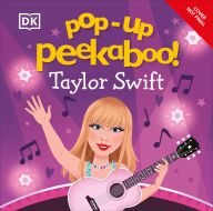 Title: Pop-Up Peekaboo! Taylor Swift, Author: DK