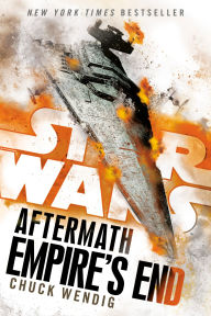 Free android ebooks download pdf Empire's End: Aftermath (Star Wars) English version by Chuck Wendig