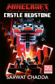 Title: Minecraft: Castle Redstone: An Official Minecraft Novel, Author: Sarwat Chadda