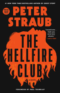 Free books download ipad 2 The Hellfire Club: A Novel by Peter Straub PDB 9780593973288 (English literature)