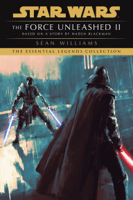 Downloading books free The Force Unleashed II: Star Wars Legends