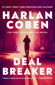 Title: Deal Breaker (Myron Bolitar Series #1), Author: Harlan Coben