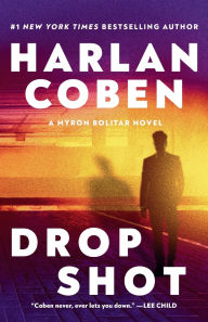 Title: Drop Shot (Myron Bolitar Series #2), Author: Harlan Coben