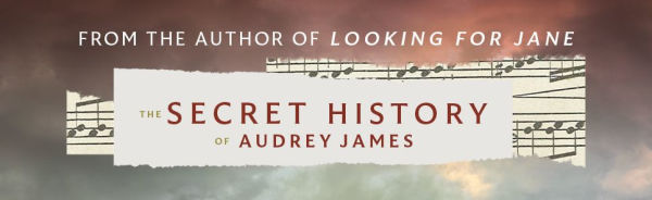 The Secret History of Audrey James: A Novel