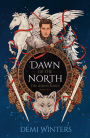 Dawn of the North: The Ashen Series; Book Three