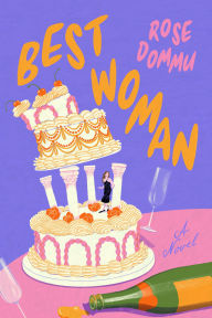 Title: Best Woman: A Novel, Author: Rose Dommu