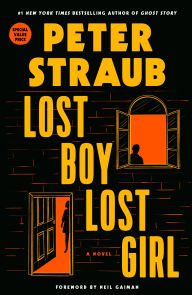 Title: Lost Boy Lost Girl: A Novel, Author: Peter Straub