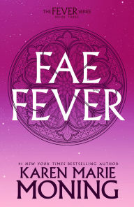 Faefever: The Fever Series