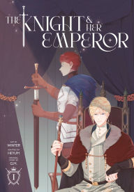 Title: The Knight and Her Emperor, Volume 1, Author: G.M.