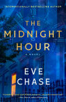 Alternative view 1 of The Midnight Hour: A Novel