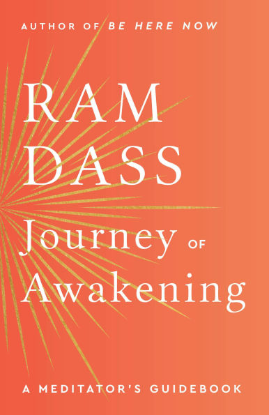 Journey of Awakening: A Meditator's Guidebook