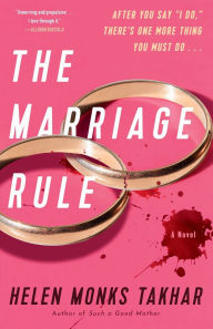 Ebooks mp3 free download The Marriage Rule: A Novel CHM (English literature) by Helen Monks Takhar 9780593978535