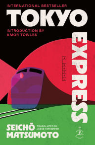 Title: Tokyo Express: A Novel, Author: Seicho Matsumoto