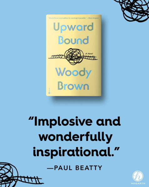 Upward Bound: A Novel