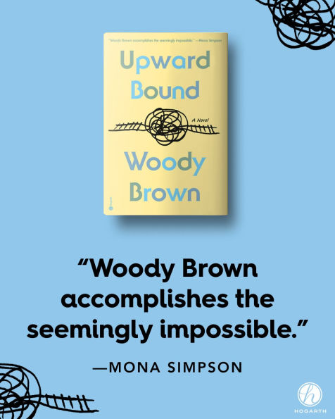 Upward Bound: A Novel